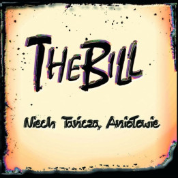 The Bill - Niech Tańczą Aniołowie (CD)