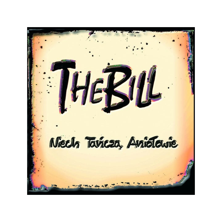 The Bill - Niech Tańczą Aniołowie (CD)