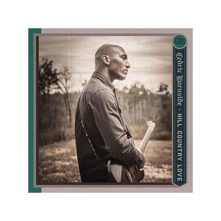 Burnside Cedric - Hill Country Love (LP)