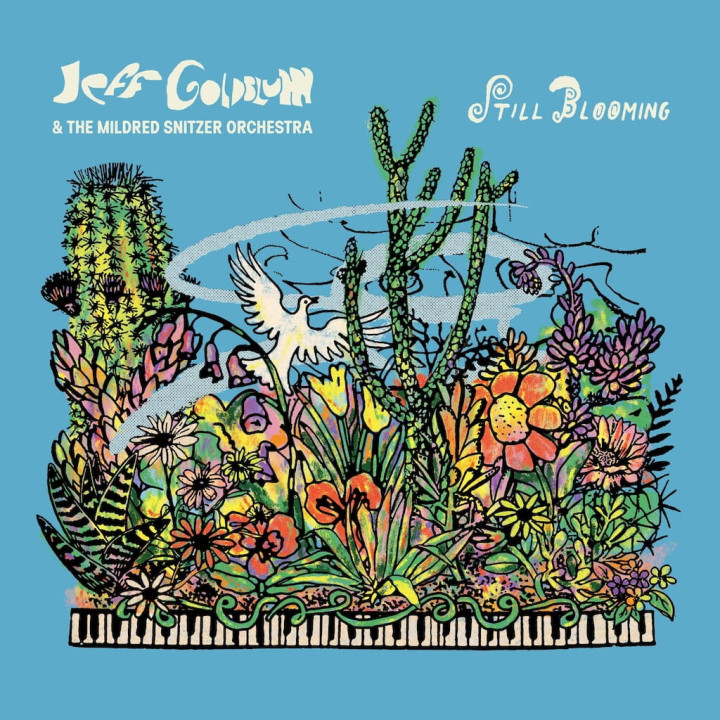 Goldblum Jeff & The Mildred Snitzer Orchestra - Still Blooming (CD)