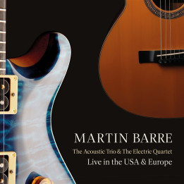 Barre Martin - The Acoustic Trio & The Electric Quartet: Live (2CD)