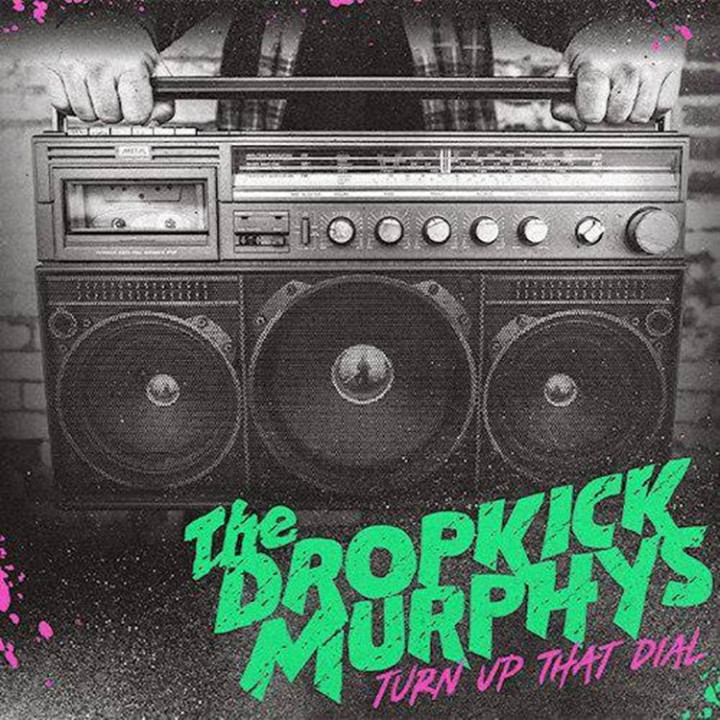 Dropkick Murphys - Turn Up The Dial (Deluxe) (LP Pink/Green+7')