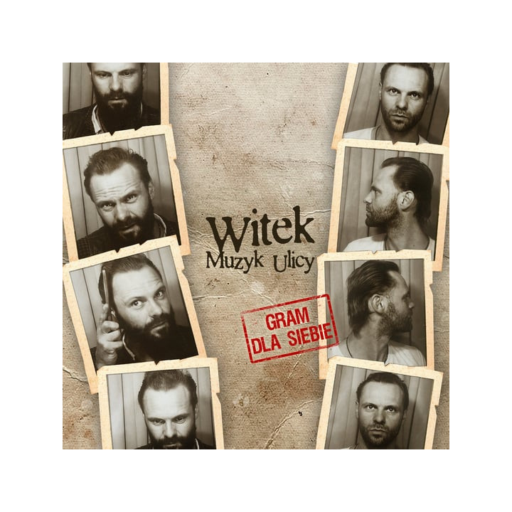 Witek Muzyk Ulicy - Gram Dla Siebie (CD)