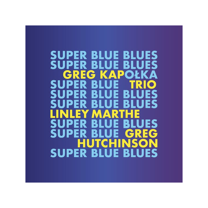 Kapołka Grzegorz Trio - Super Blue Blues (CD)