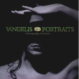 Vangelis - Portraits (So Long Ago So Clear) (CD)