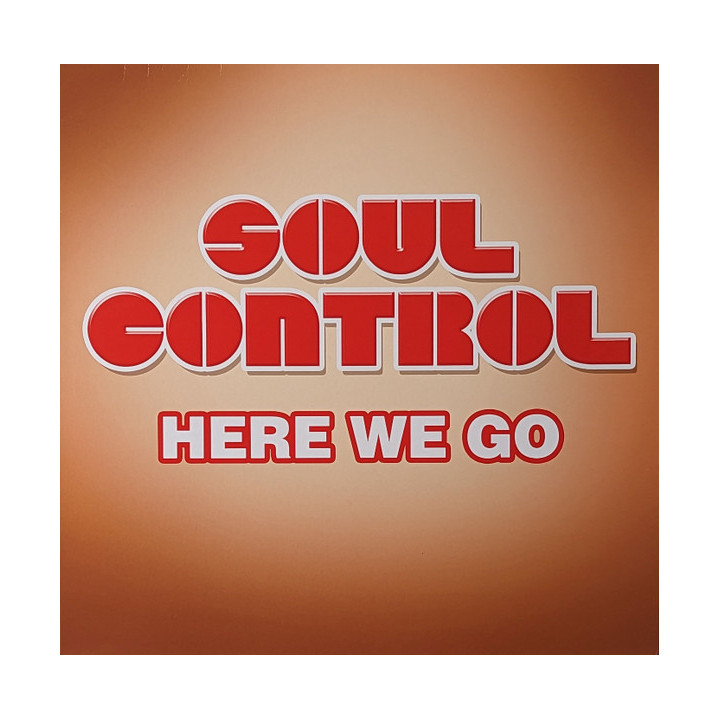 Soul Control - Here We Go (LP)