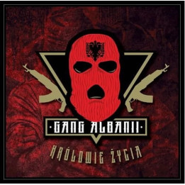 Gang Albanii - Królowie Życia (CD)