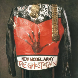 New Model Army - The Ghost Of Cain (LP)