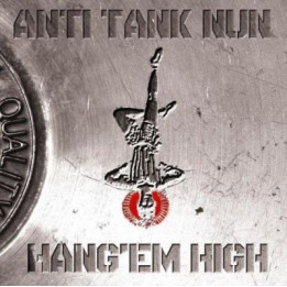 Anti Tank Nun - Hang'Em High (CD)
