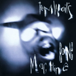 Waits Tom - Bone Machine (LP)