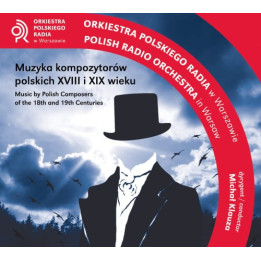 Various - Muzyka Kompozytorów Polskich XVIII I XIX Wieku (CD)