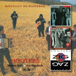 Hooters The - Nervous Night/One Way Home/Zig Zag (2CD)