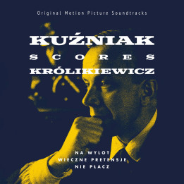 Soundtrack - Kuźniak Scores Królikiewicz (CD)