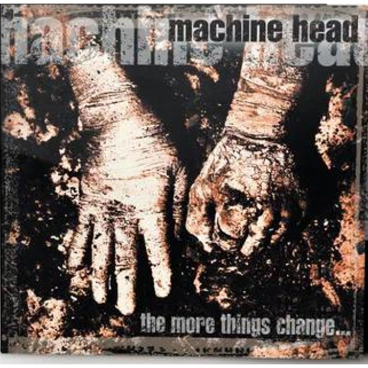Machine Head - The More Things Change... (LP)