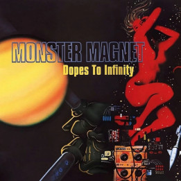 Monster Magnet - Dopes To Infinity (2LP)