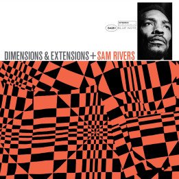 Rivers Sam - Dimensions & Extensions (Tone Poet) (LP)