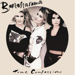 Bananarama - True Confessions (40th Anniv. Edition) (LP PICTURE)