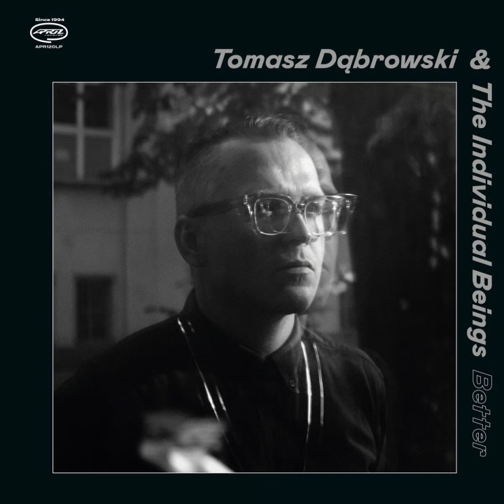 Dabrowski Tomasz & The Individual Beings - Better (LP)
