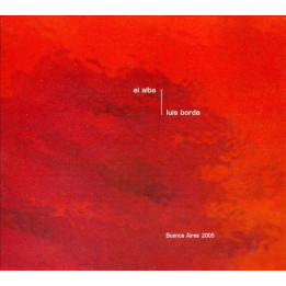 Borda Luis - El Alba (Tango Nuevo Buenos Aires 2006) (CD)