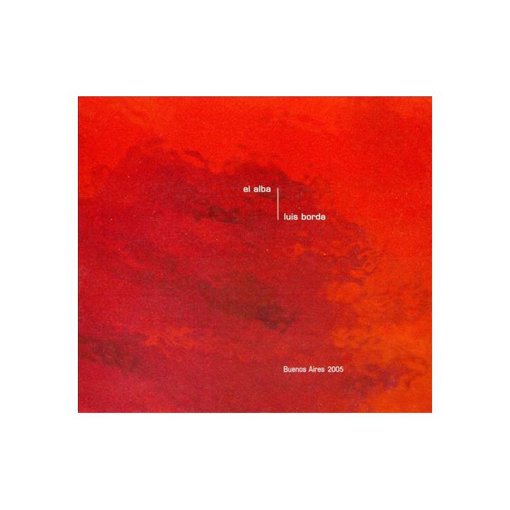 Borda Luis - El Alba (Tango Nuevo Buenos Aires 2006) (CD)