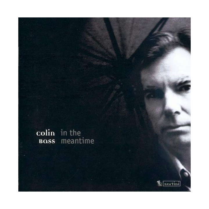 Colin Bass - In The Meantime (CD)