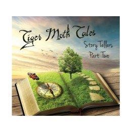 Tiger Moth Tales - Story Tellers Part Two (CD)