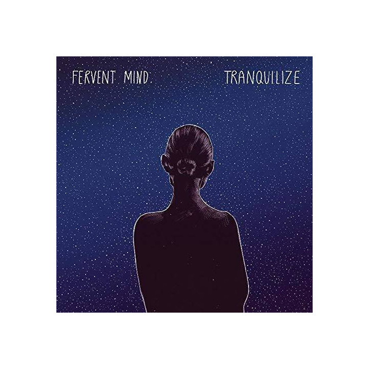 Fervent Mind - Tranquilize (CD)