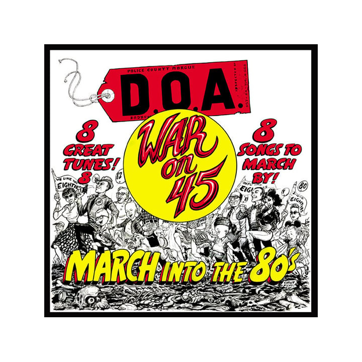 D.O.A. - War On 45 (40Th Anni. Edition) (LP)