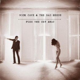 Cave Nick And The Bad Seeds - Push The Sky Away (CD)
