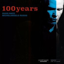 Race Hugo/Michelangelo Russo  - 100 Years (LP)