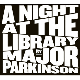 Major Parkinson - A Night At The Library (CD)