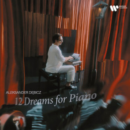 Dębicz Aleksander - 12 Dreams For Piano (CD)