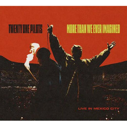 Twenty One Pilots - More Than We Ever Imagined - Live in Mexico City (2CD)