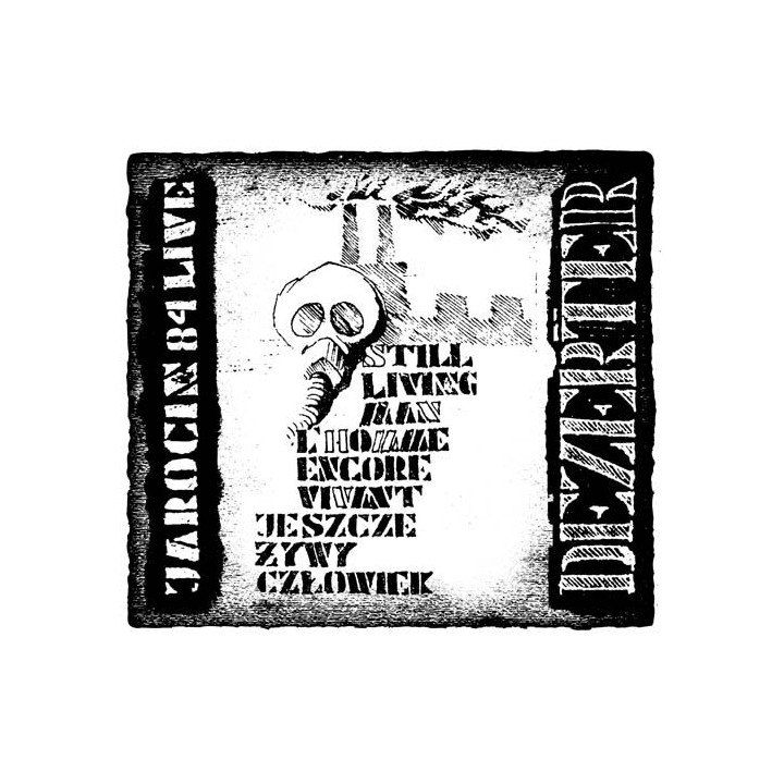 Dezerter - Jeszcze Żywy Człowiek (CD)