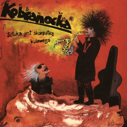 Kobranocka - Sztuka Jest Skarpetką Kulawego (LP)