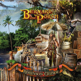 Bernard And Porsti - Robinson Crusoe (CD)