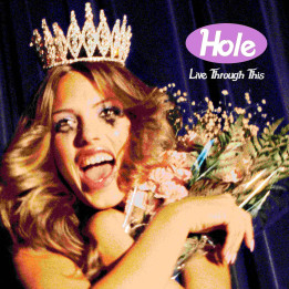 Hole - Live Through This (LP)