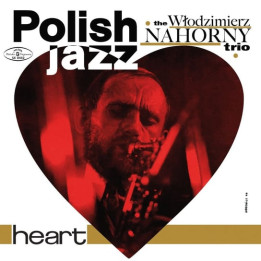 Nahorny Wlodzimierz Trio - Heart (Polish Jazz) (LP)