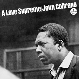 Coltrane John - A Love Supreme - Mono Edition (LP)