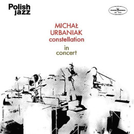 Urbaniak Michal  - In Concert (Polish Jazz) (LP)