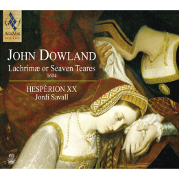 Savall Jordi/Hesperion XXI - Dowland: Lacrimae Or Seaven Teares (SACD)