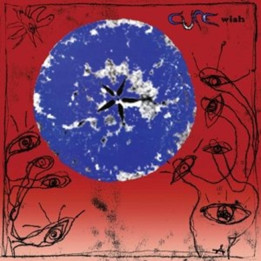 Cure The - Wish (30th Anniv.) (3CD)
