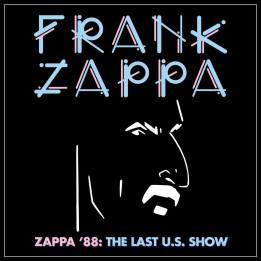 Zappa Frank - Zappa '88: The Last U.S. Show (2CD)