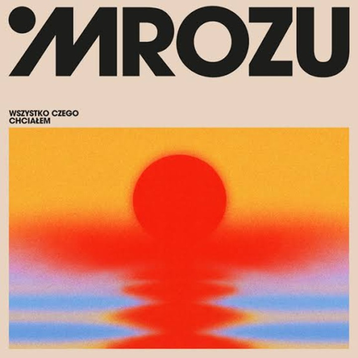 Mrozu - Wszystko Czego Chciałem (CD)