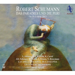 Savall Jordi/La Capella Reial De Catalunya - Schumann: Das Paradies und die Peri (2SACD)