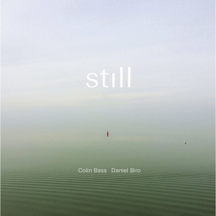 Colin Bass & Daniel Biro - Still (CD)
