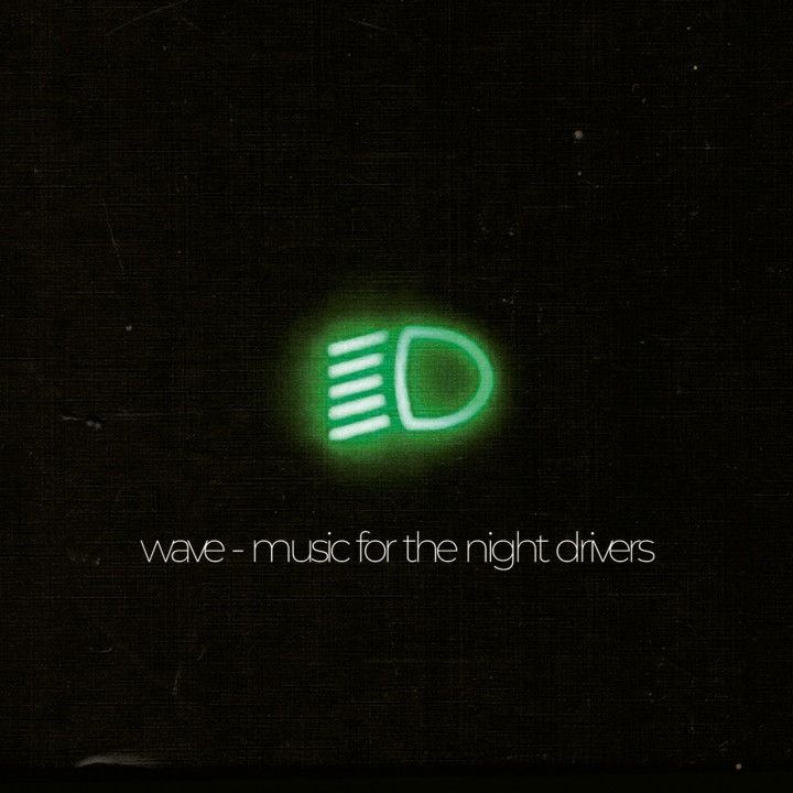 Wave - Music for the Night Drivers (CD)