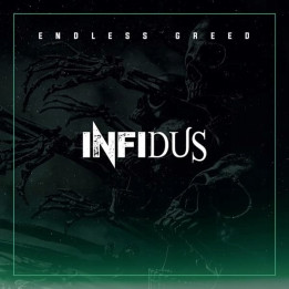 Infidus - Endless Greed (CD)