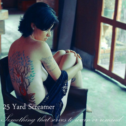 25 Yard Screamer - Something That Serves To Warn Or Remind (CD)
