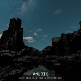 Anubis - Sirens From Afar - Live In Katoomba 2021 (2CD)
